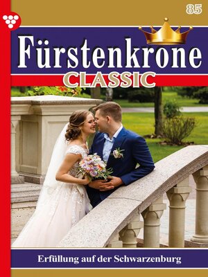 cover image of Fürstenkrone Classic 85 – Adelsroman